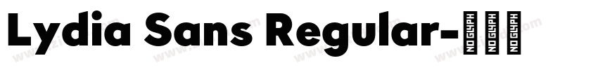 Lydia Sans Regular字体转换